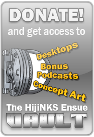 Donate to HijiNKS ENSUE And Get Access To The Vault!